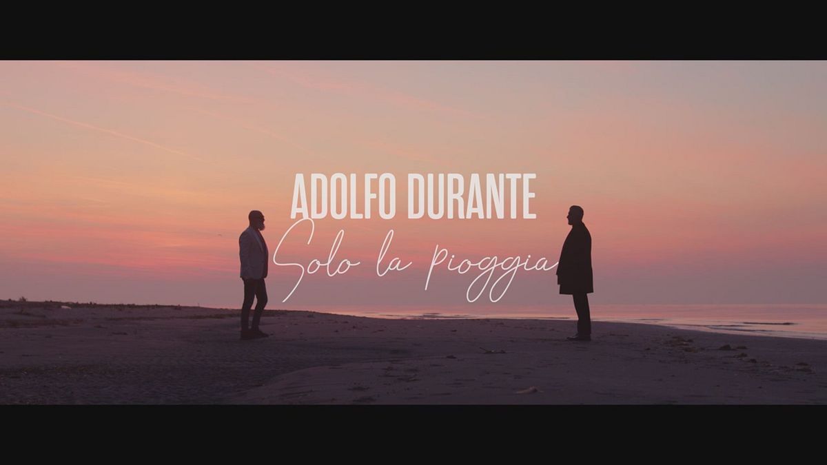 Adolfo Durante, il video di "Solo la pioggia"