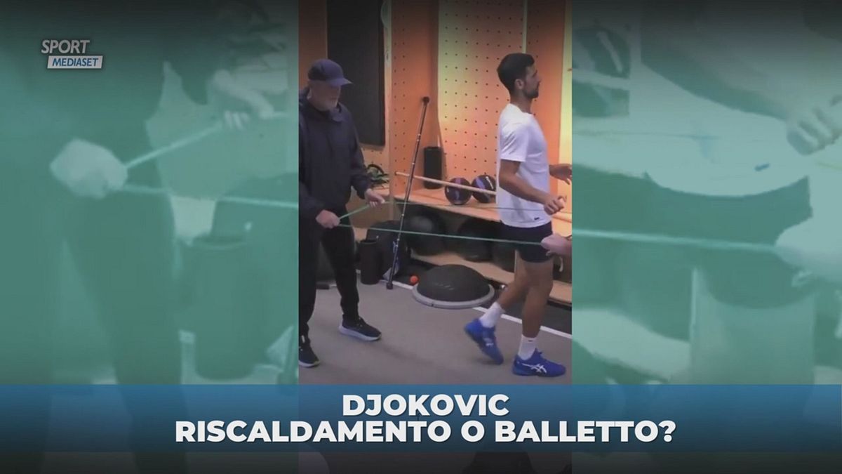 Djokovic: riscaldamento o balletto