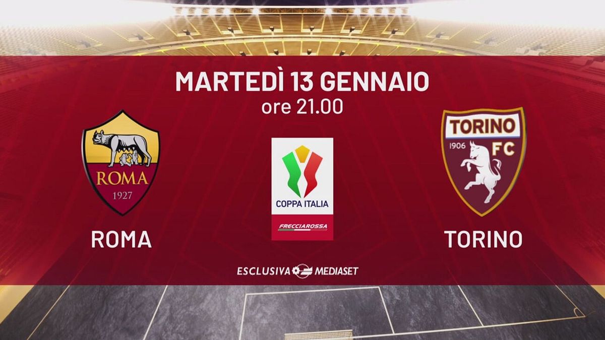 Roma-Torino: martedì 13 gennaio alle 21.00 su Italia 1