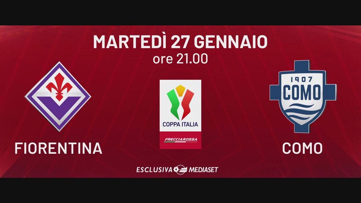 Fiorentina-Como: martedì 27 gennaio alle 21.00 su Italia 1