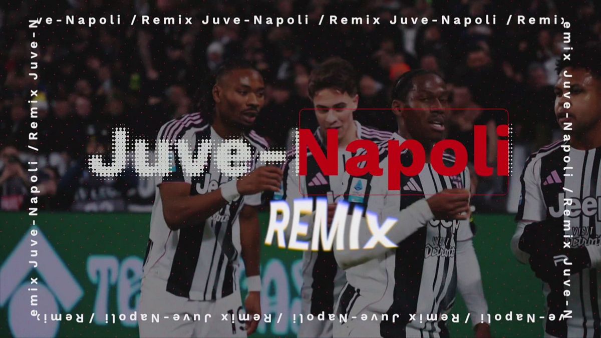 Juventus-Napoli Remix
