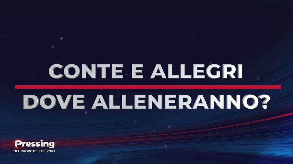 Il Domandone: Dove alleneranno Conte e Allegri il prossimo anno?