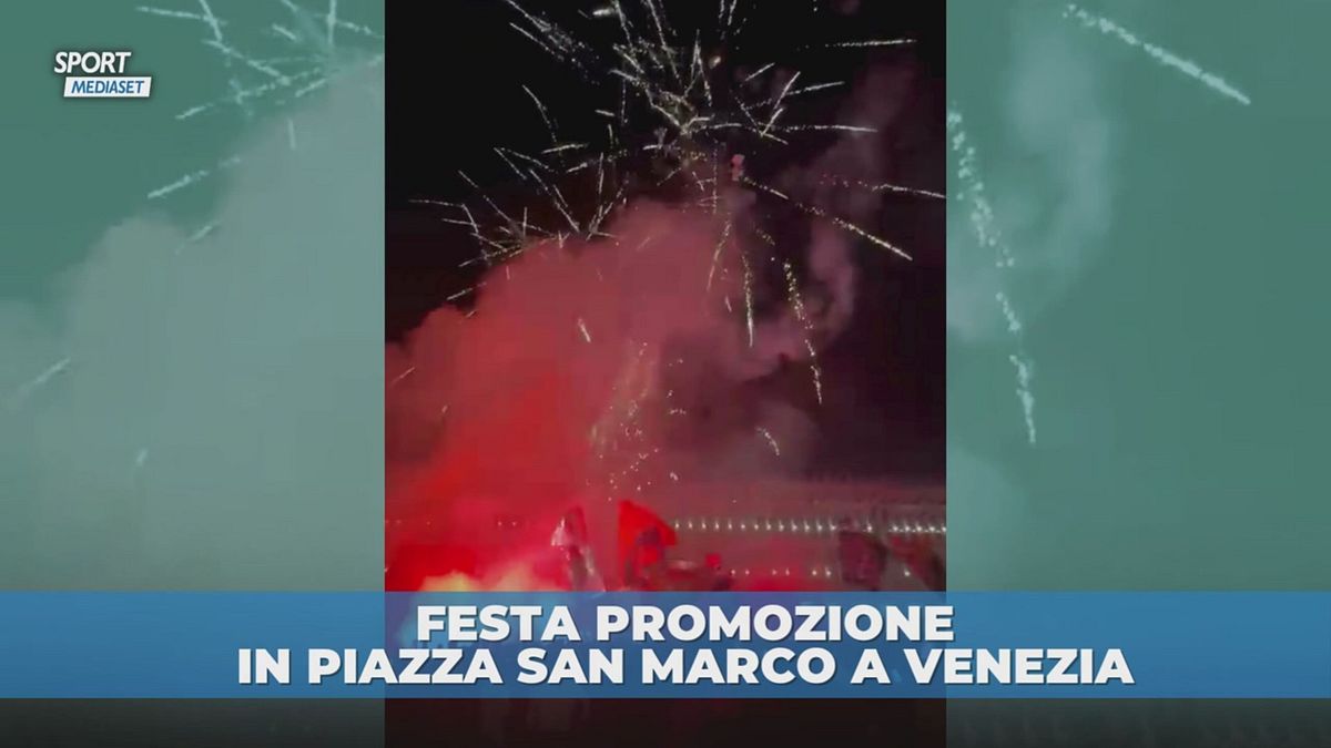 Venezia in Serie A: fuochi d'artificio in città