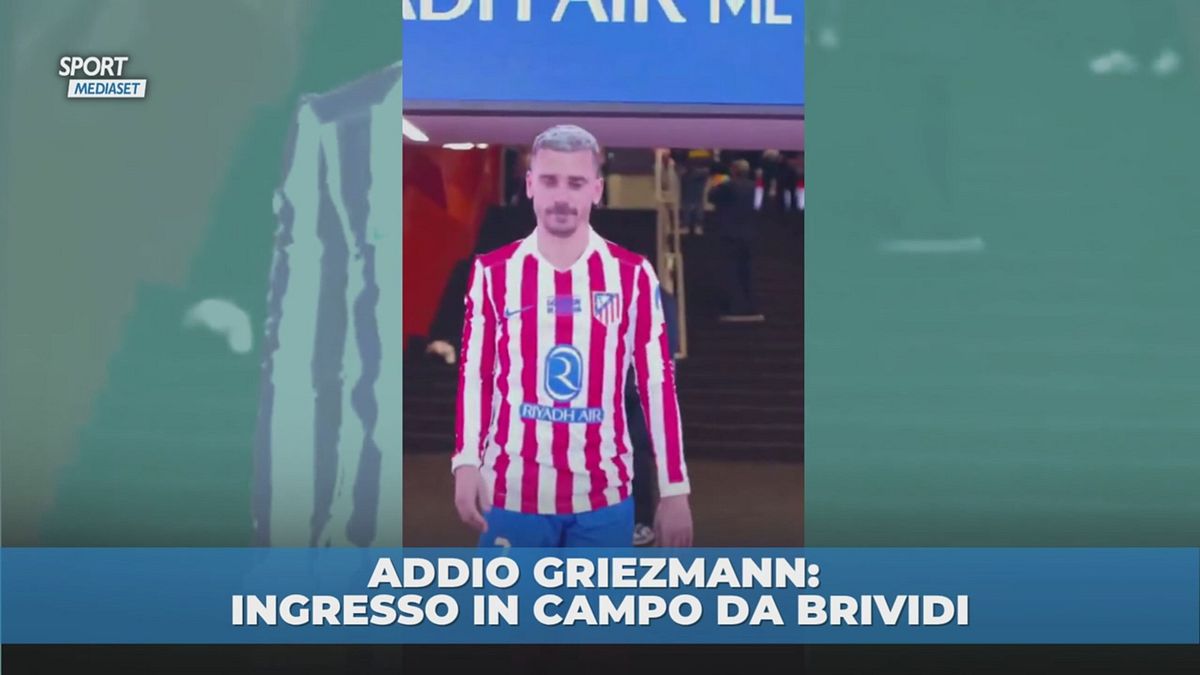 Addio Griezmann l'entrata è da brividi