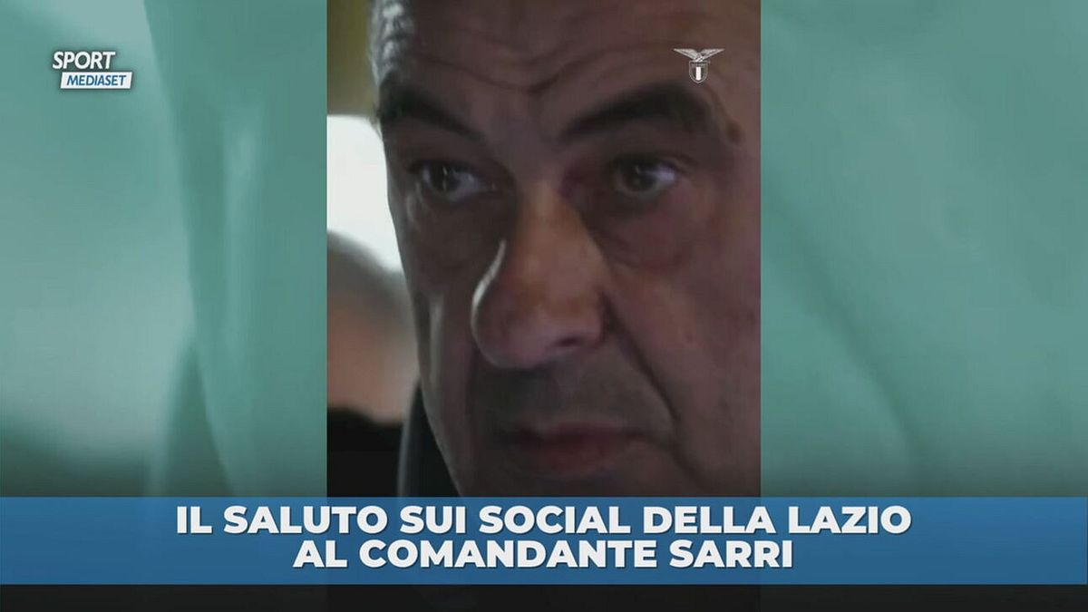 Il saluto sui social della Lazio al comandante Sarri