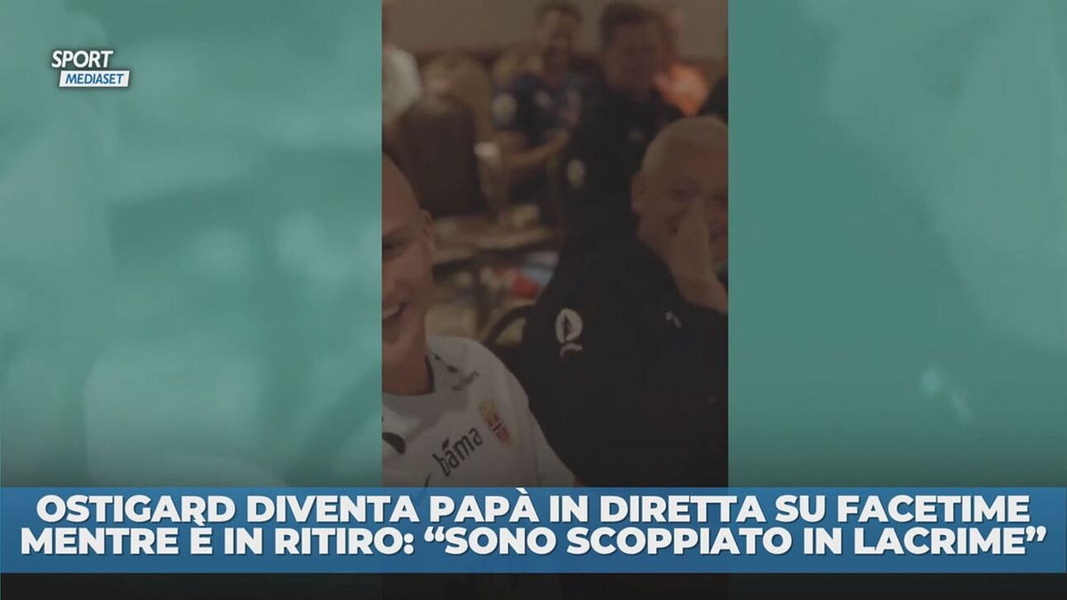 Ostigard diventa papà via Facetime: che emozione
