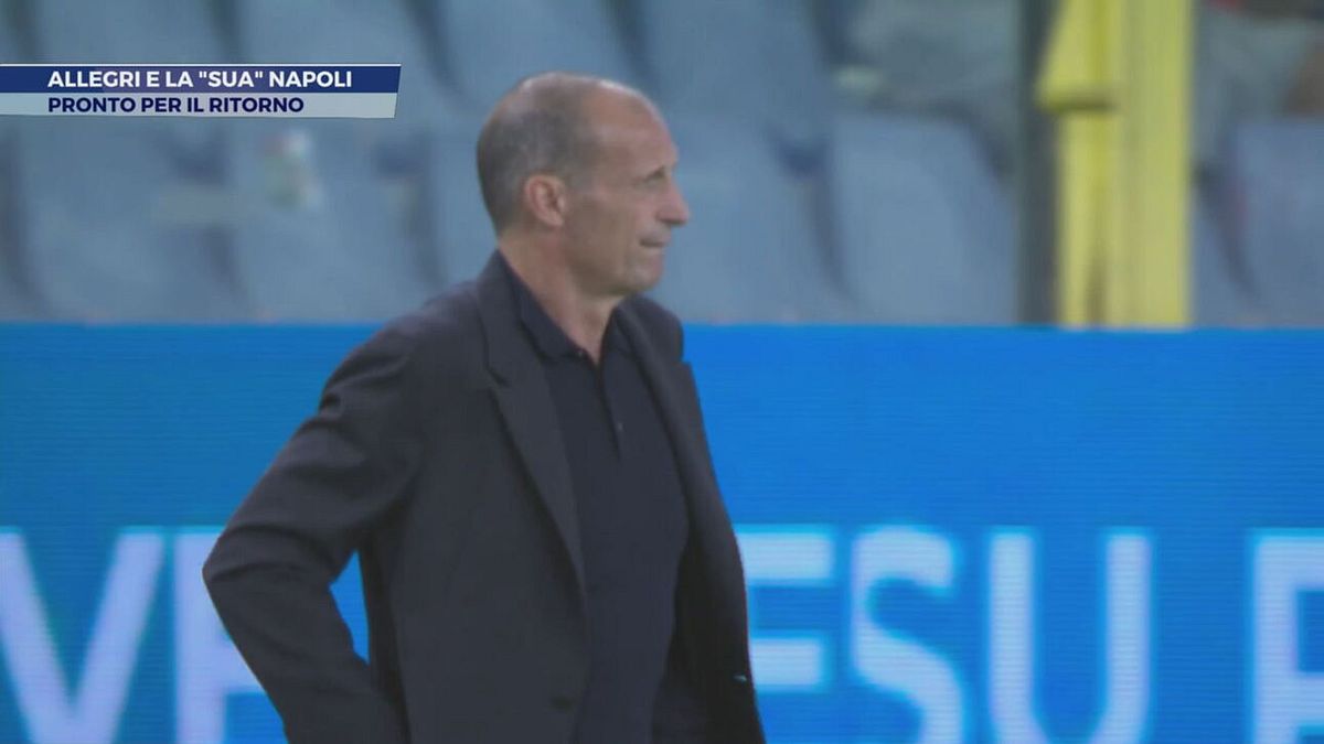 Allegri e la "sua" Napoli