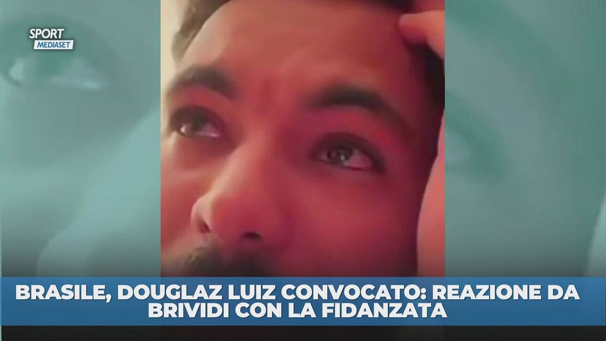 Brasile, Douglas Luiz convocato: reazione da brividi con la fidanzata