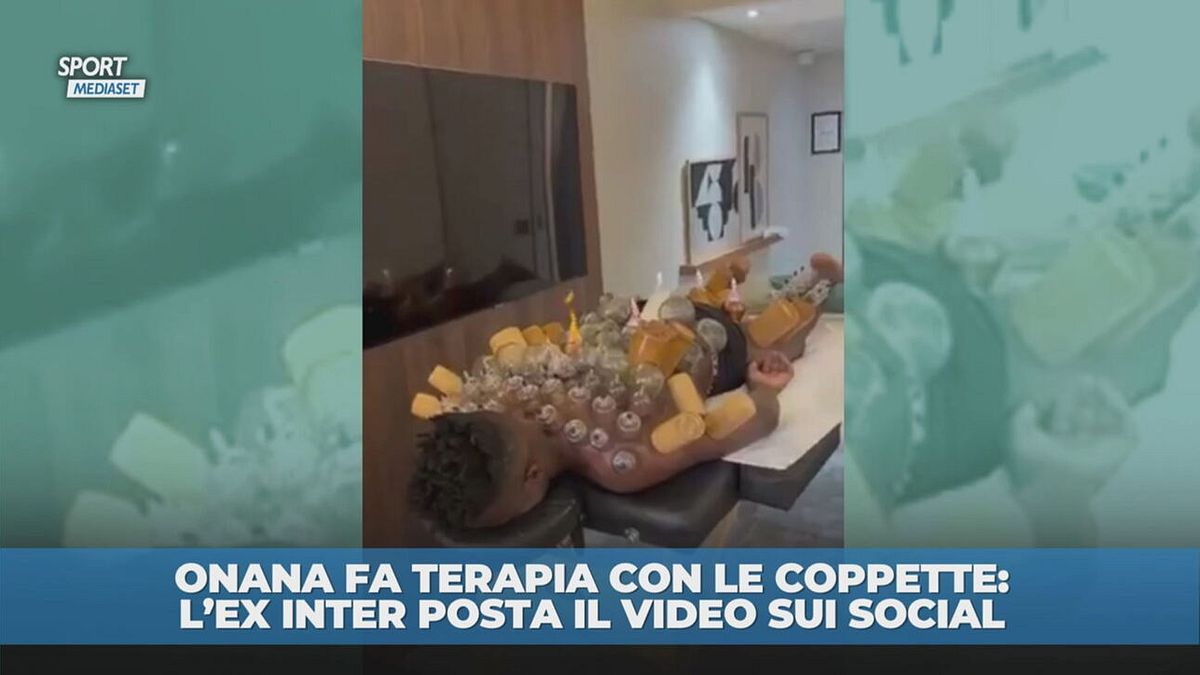 Onana e la strana terapia delle coppette