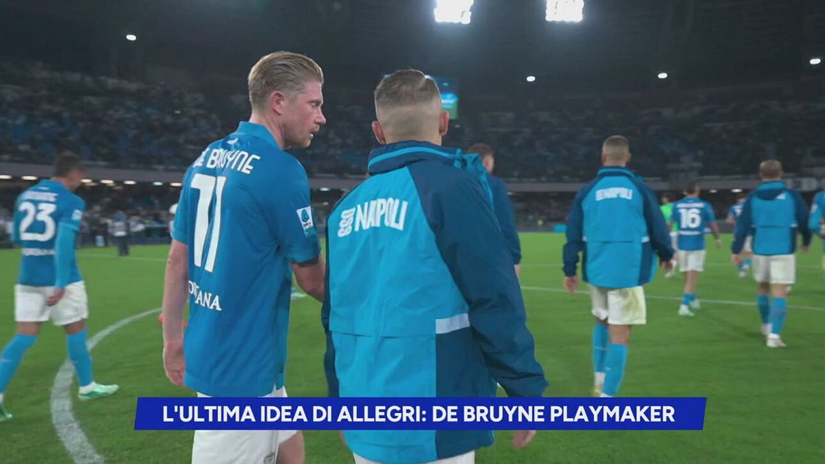 L'ultima idea di Allegri: De Bruyne playmaker