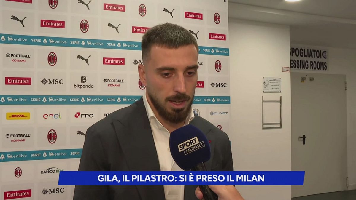 Gila, il pilastro: si è preso il Milan