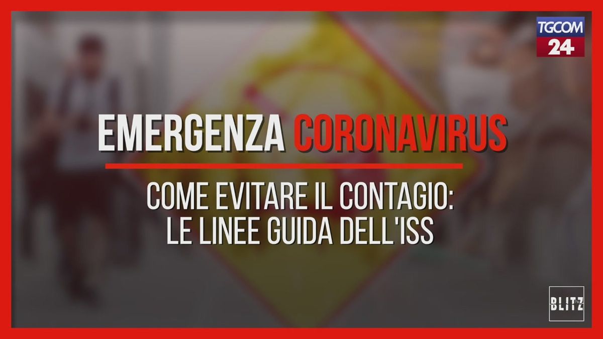 Coronavirus, come evitare il contagio: le linee guida dell'Iss