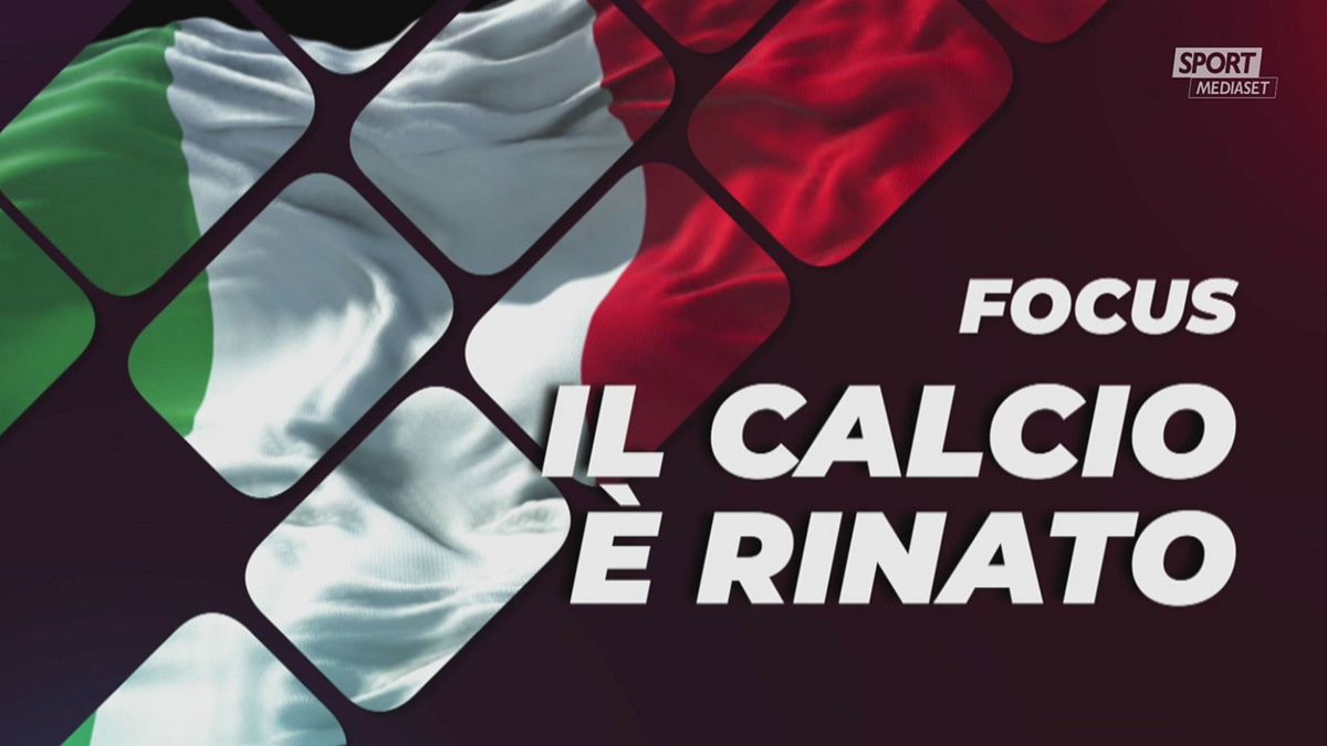 La rinascita del calcio italiano: primi in Europa