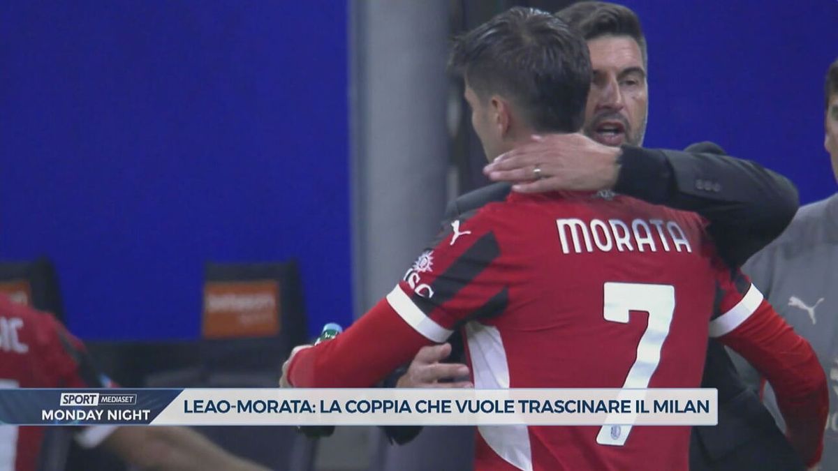 Leao e Morata, ora tocca a loro