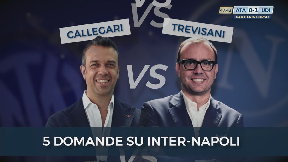 Callegari vs Trevisani: 5 domande su Inter-Napoli