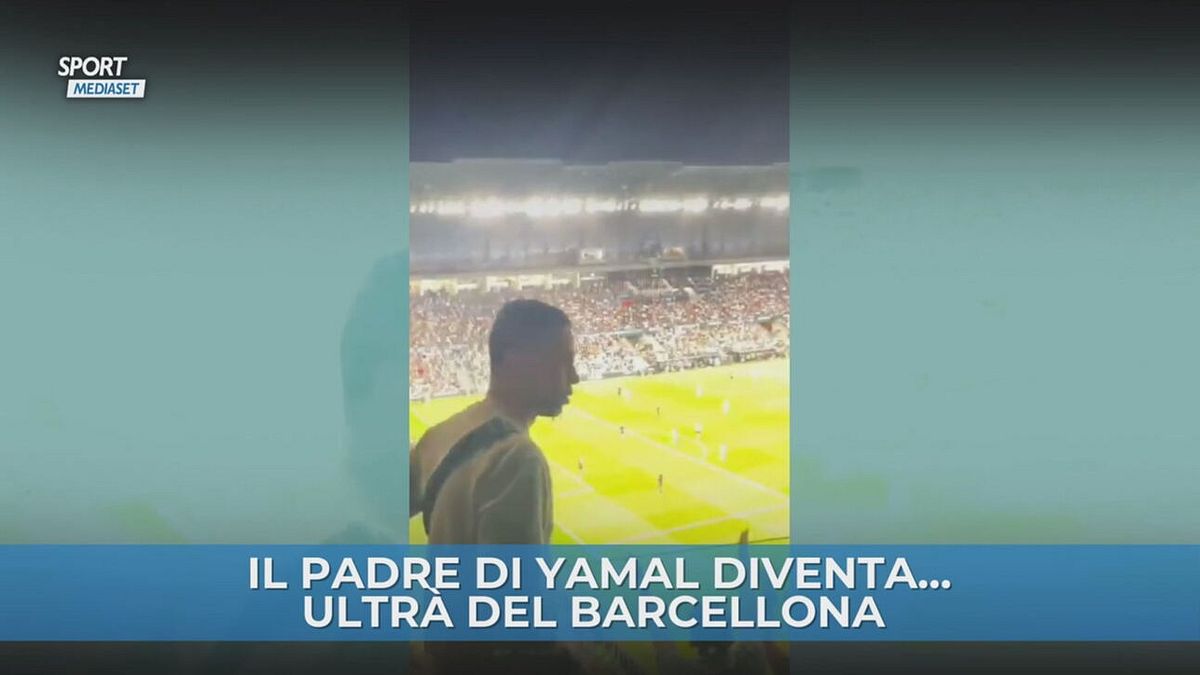 Papà Yamal ultrà del Barca