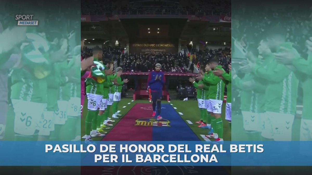 Betis, pasillo d'onore per il Barça