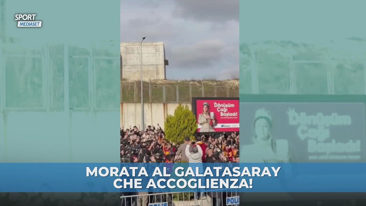 Morata al Galatasaray, che accoglienza!