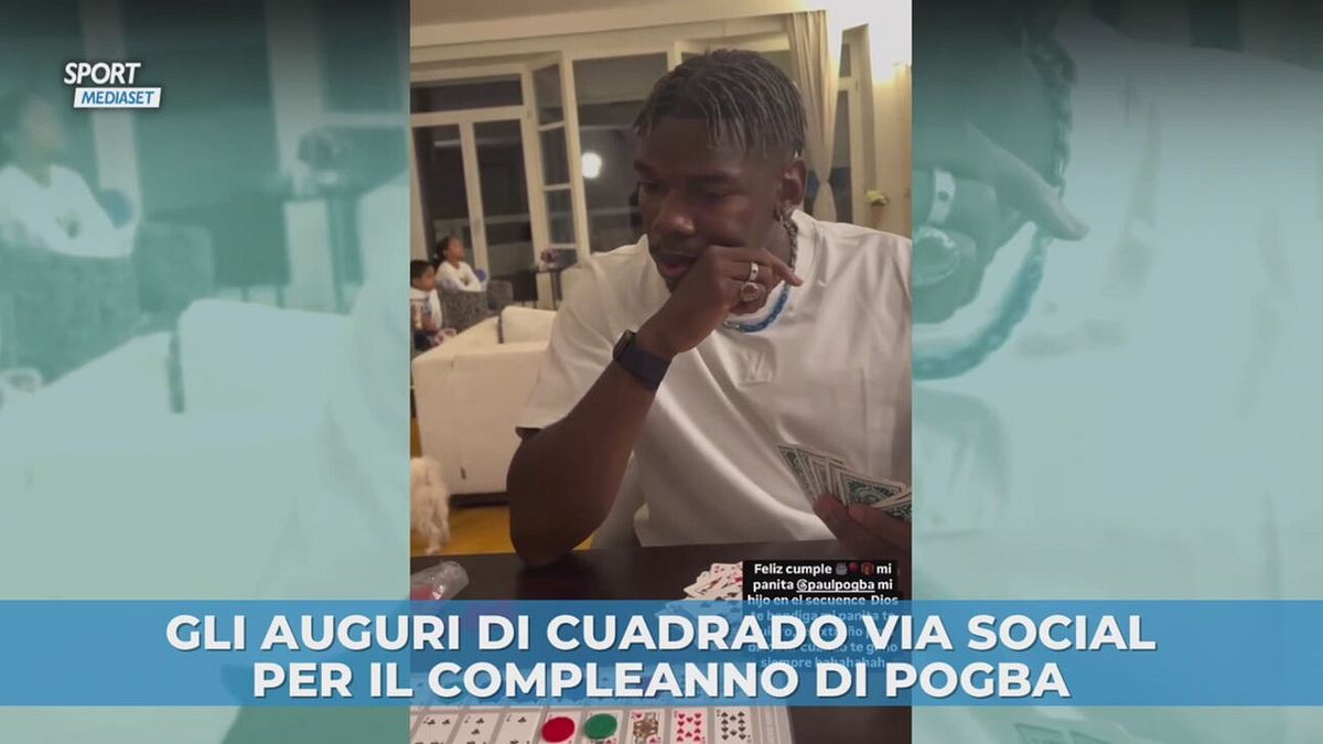 Gli auguri di Cuadrado a Pogba