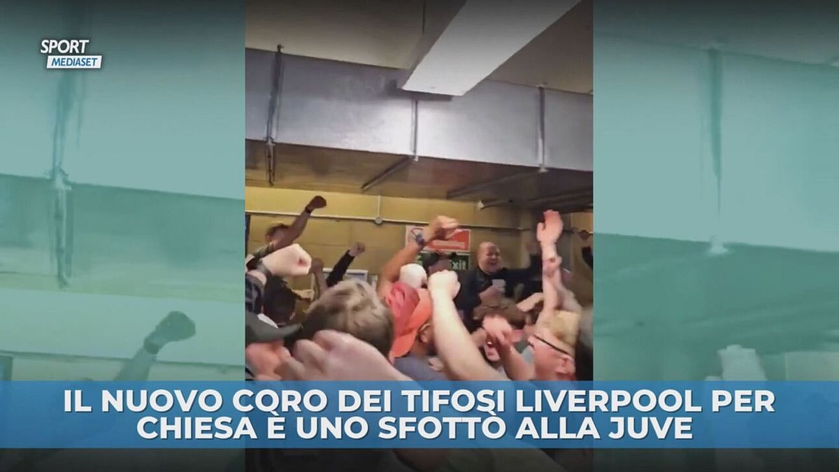 Chiesa, nuovo coro dei tifosi Liverpool