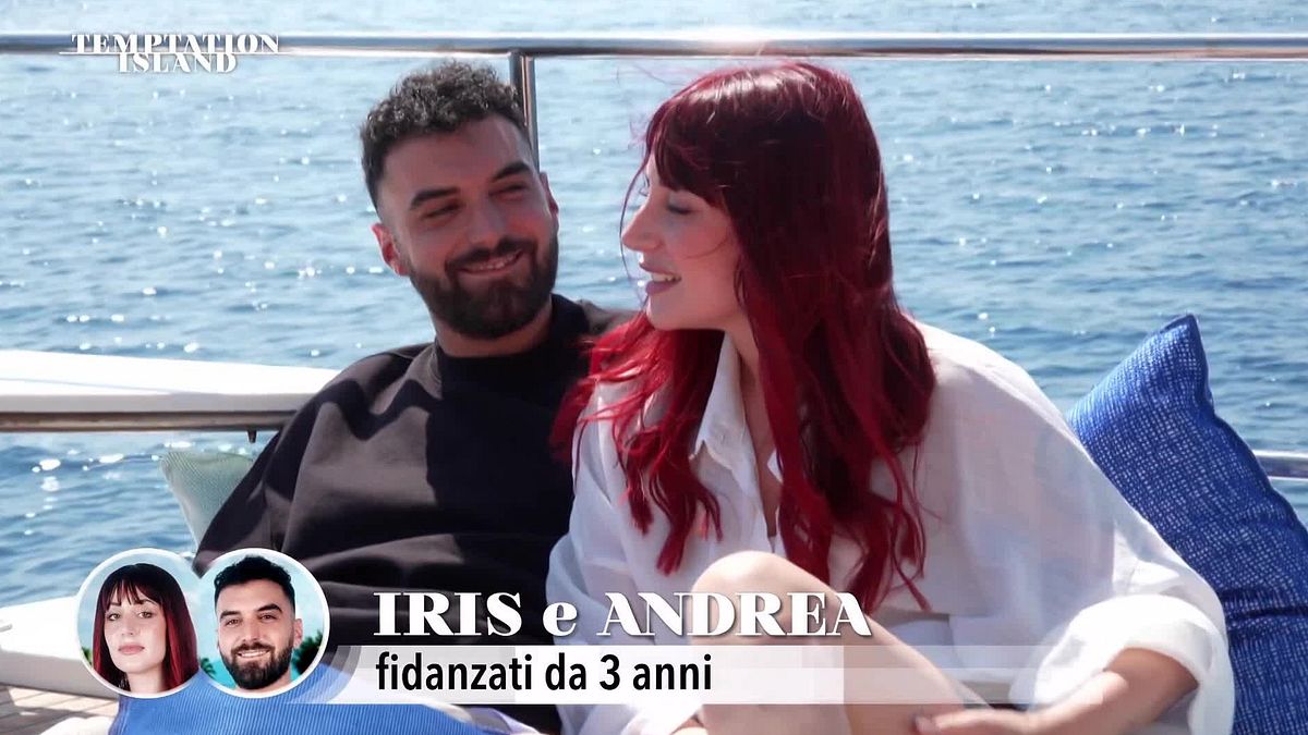 Temptation Island 2026, Iris ve Andrea'nın tüm hikayesi