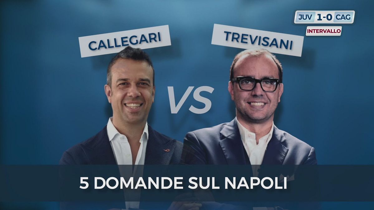 Callegari vs Trevisani: 5 domande sul Napoli - SportMediaset