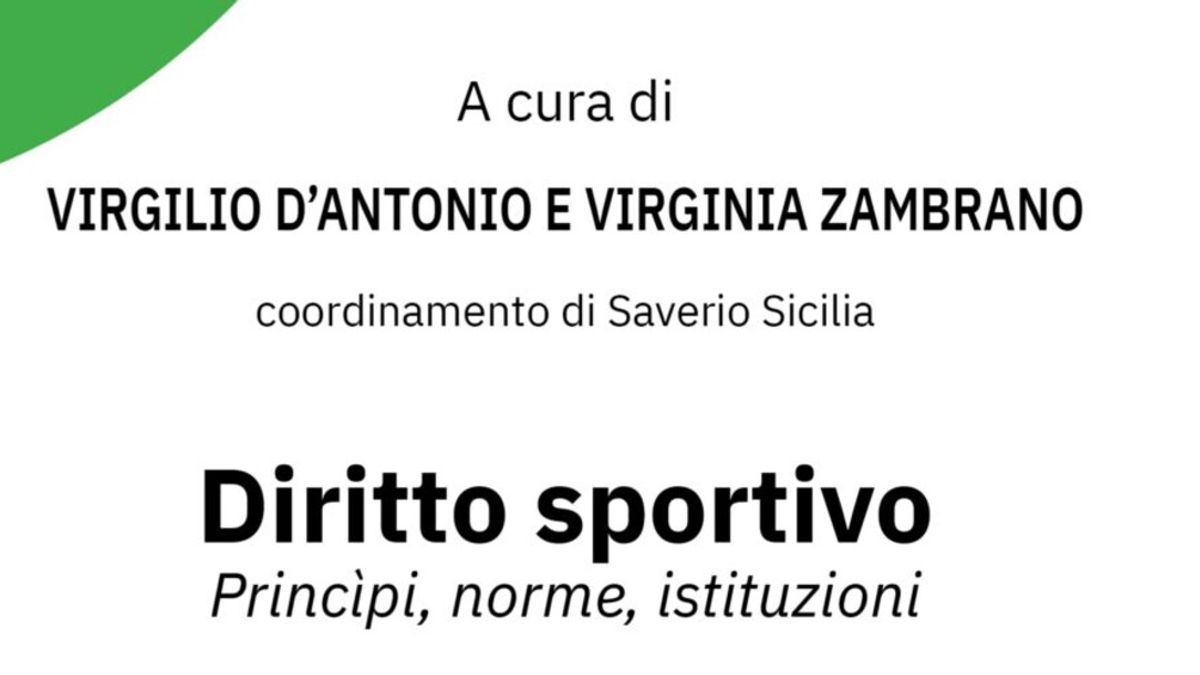 "Diritto Sportivo. Principi, norme, istituzioni", il testo per comprendere la giustizia nello sport