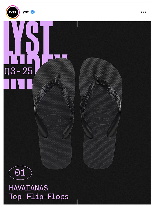 © Ufficio stampa  | Le infradito Havaianas al numero 1 su Lyst’s Hottest Products Q3-25, la classifica dei capi di moda più desiderati e cercati online