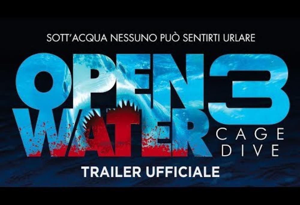 OPEN WATER 3 è arrivato! Guarda il trailer ufficiale.