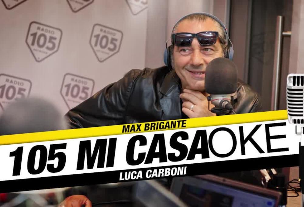 105 Casaoke con Luca Carboni: guarda il video!
