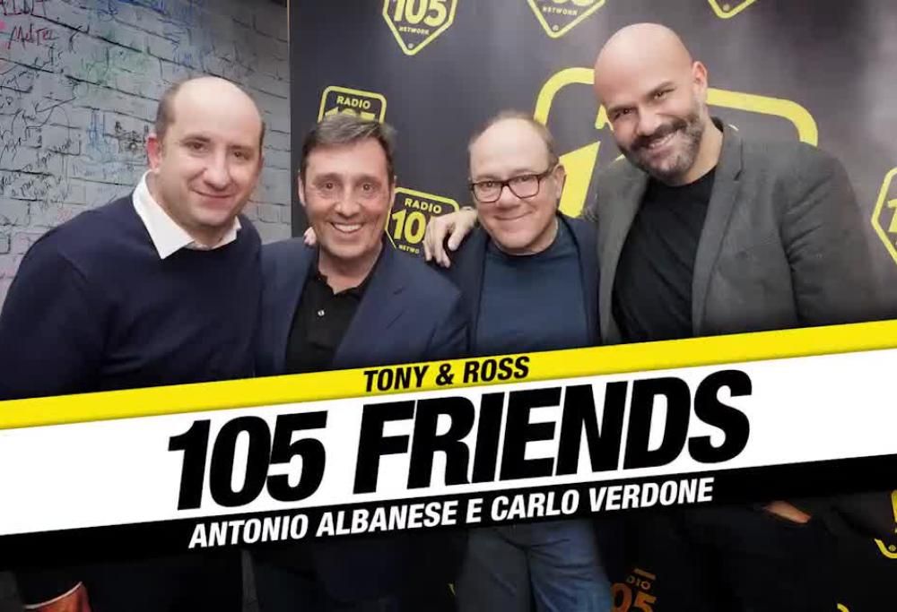 Carlo Verdone e Antonio Albanese a 105 Friends: “Così è nato il film ‘L’abbiamo fatta grossa’”