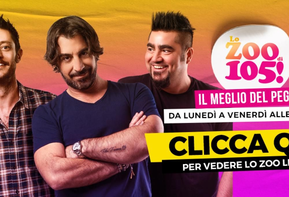 Lo Zoo di 105 in diretta Tv !