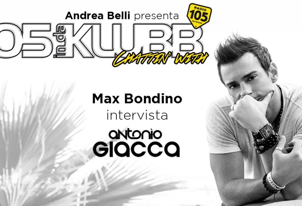 Antonio Giacca a 105InDaKlubb, venerdì 8 a mezzanotte