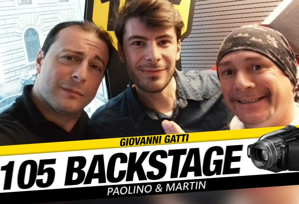 Con “105 BACKSTAGE”.. Con Paolino e Martin!