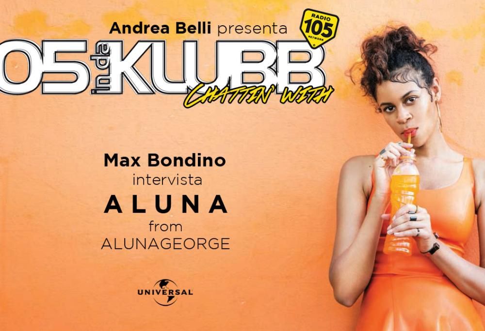 Aluna Francis a 105 InDaKlubb, venerdì 20 a mezzanotte!