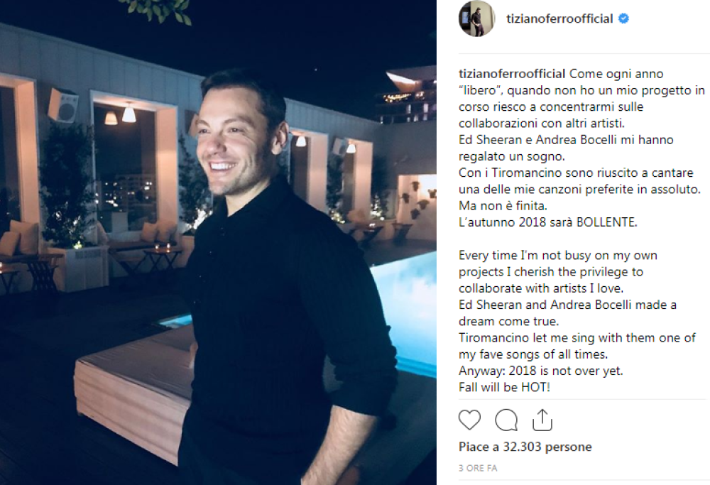 Tiziano Ferro, nuovi duetti in arrivo (questa volta con donne): «L’autunno 2018 sarà bollente»