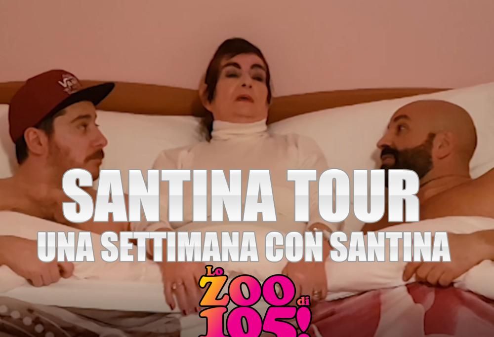 SANTINA TOUR: UNA SETTIMANA CON SANTINA