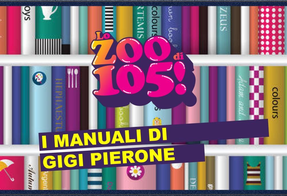 I CONSIGLI DI GIGI PIERONE 2