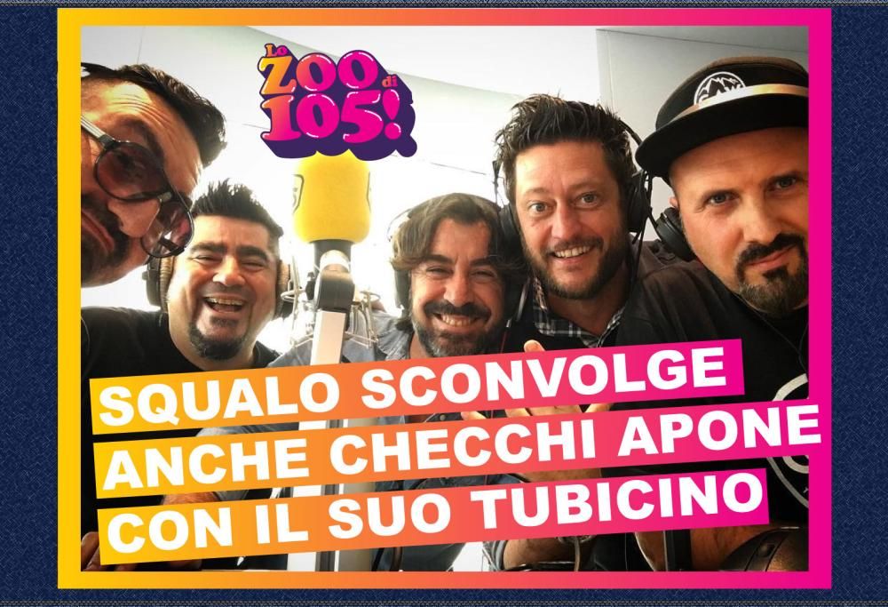 SQUALO SCONVOLGE CECCHI PAONE CON IL SUO TUBICINO