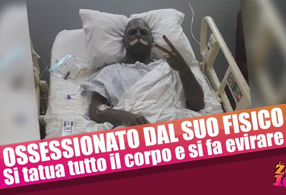 OSSESSIONATO DAL SUO FISICO: Si tatua tutto il corpo e si fa evirare