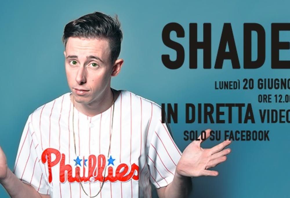 Shade in onda con Gli Autogol.. e in diretta video esclusiva su Facebook