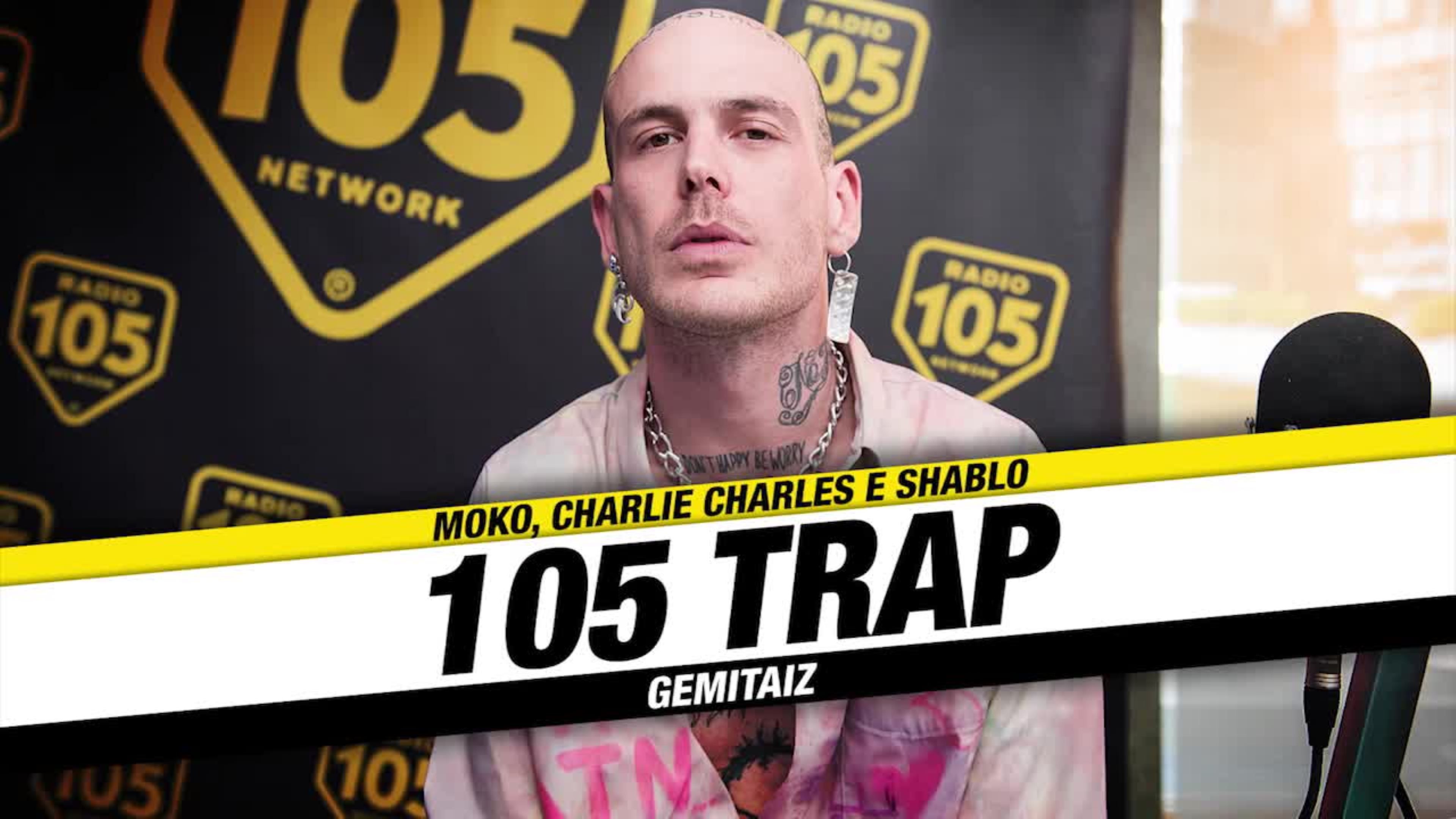 Gemitaiz a 105 Trap: “Quando sono live vedo sempre una grande risposta”