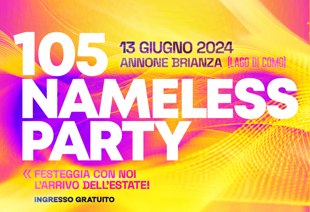 105 Nameless Party: festeggia con noi l’estate