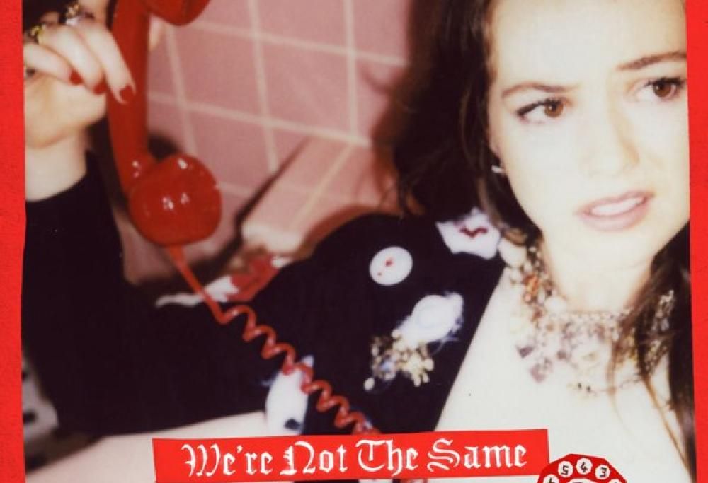 We’re Not The Same