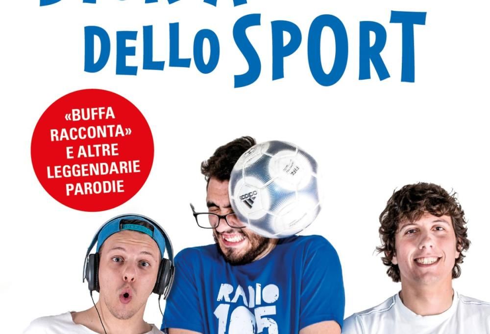 Esce il libro de Gli Autogol “Storia buffa dello Sport”, ce lo raccontano a 105 Mi casa PT2