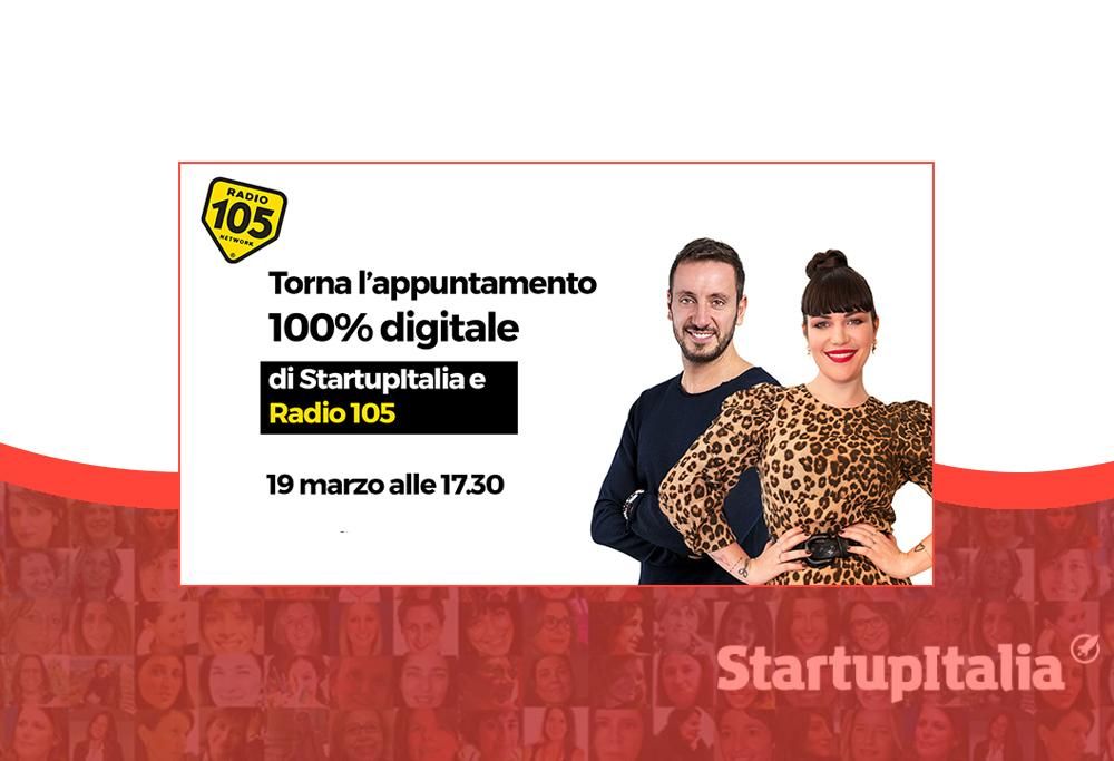 Questa settimana torna l’appuntamento 100% digitale di StartupItalia e Radio 105 con una diretta streaming tutta al femminile!