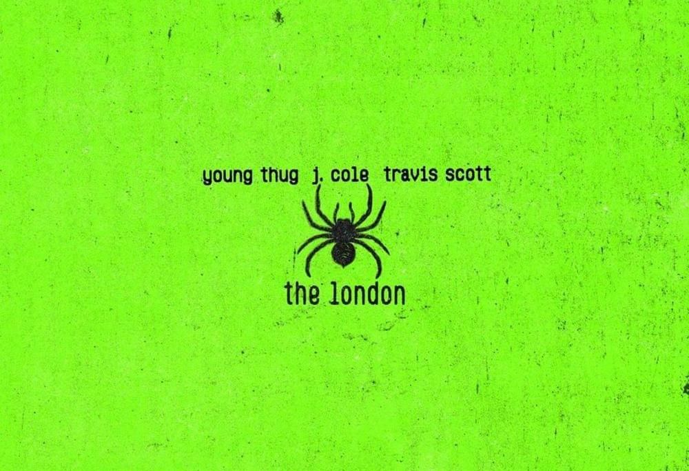 The London (feat. J. Cole & Travis Scott)