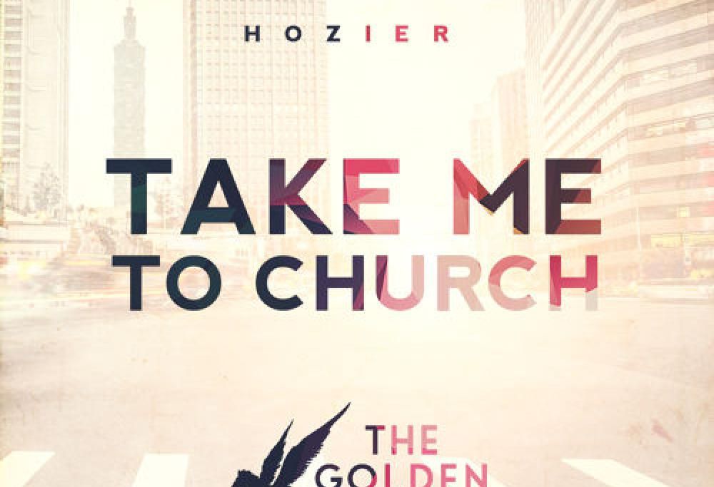 Take Me To Church (The Golden Pony Remix)
