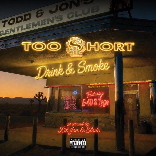 Drink &amp; Smoke (feat. E-40 &amp; Tyga)