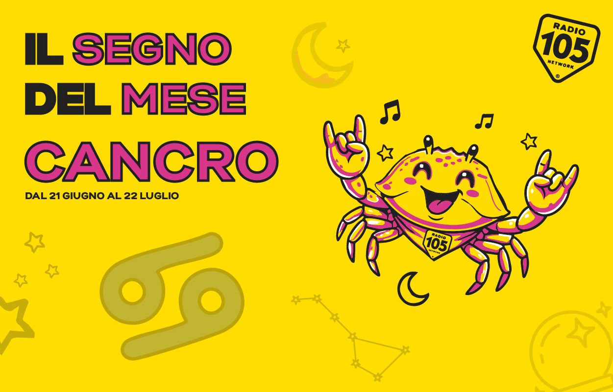 IL SEGNO DEL MESE - CANCRO ♋